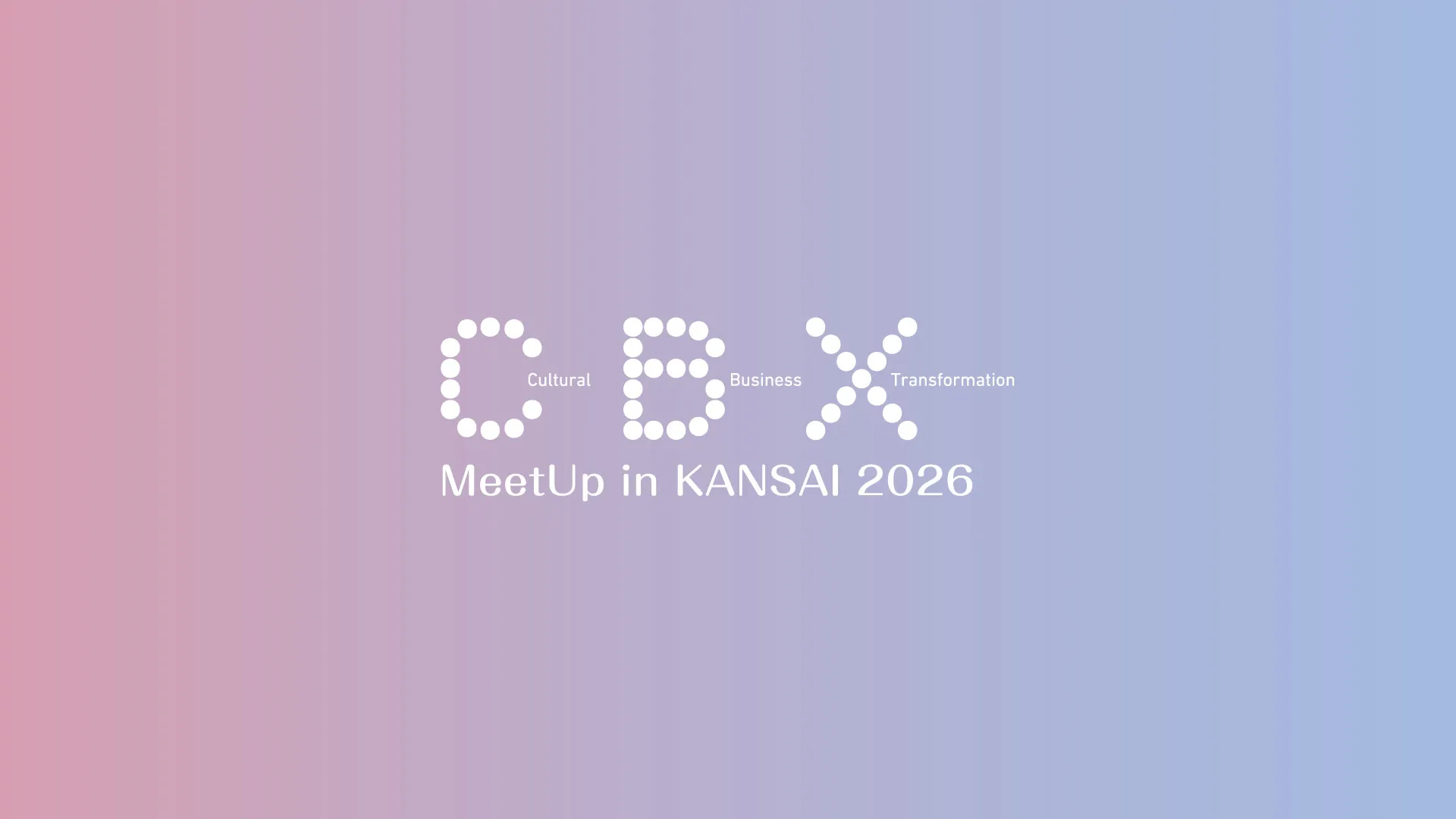 CBX MeetUp in KANSAI2026 サイトオープン